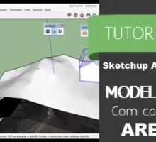 Tutorial Avançado SketchUp  – MODELAGEM COM CAIXA DE AREIA