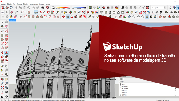 Saiba como melhorar o seu trabalho com o seu software para projetos 3D, SketchUp!