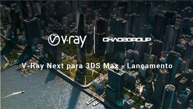 V-Ray Next for 3Ds Max: O próximo nível da renderização com GPU