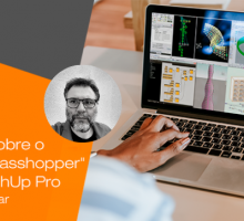 Saiba mais sobre o Viz Pro, o “Grasshopper” para o SketchUp Pro