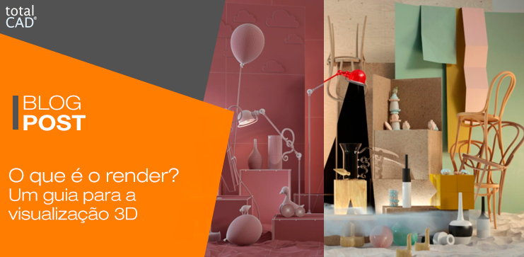 Capa do post: O que é o render? - Um guia para a visualização 3D