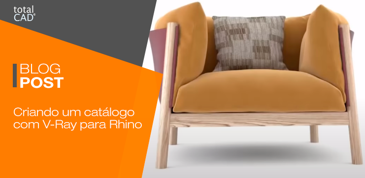 Capa do post: Criando um catálogo de produtos com V-Ray para Rhino