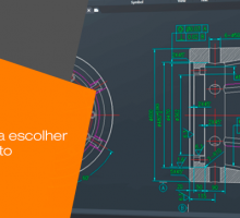 7 Razões para Escolher o CAD Perfeito
