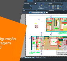 Dicas de configuração para uma plotagem rápida no CAD