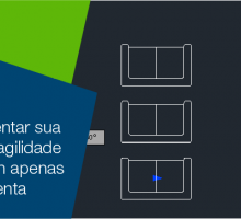Como aumentar sua eficiência e agilidade no CAD com apenas uma ferramenta
