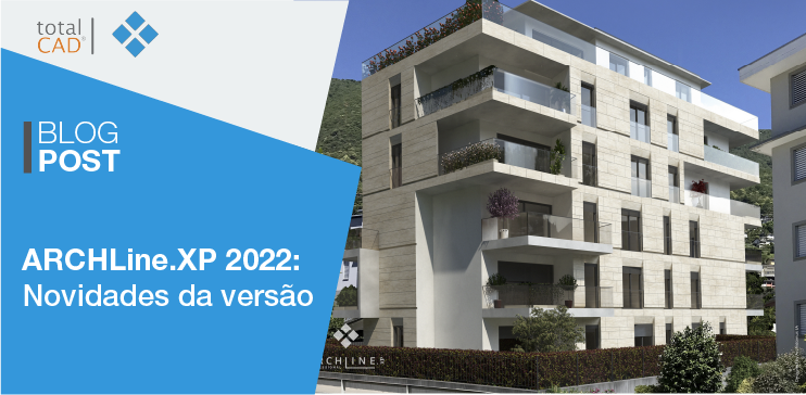 Capa do post: ARCHLine.XP 2022: Novidades da versão
