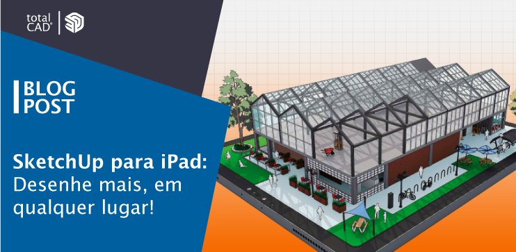 Capa do post: SketchUp para iPad