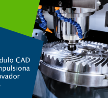 Como o módulo CAD do ZW3D impulsiona o design inovador de produtos