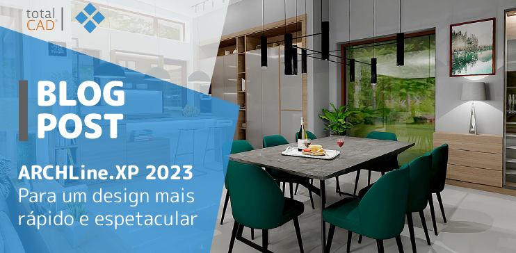 Capa do post: ARCHLine.XP 2023 - Para um design mais rápido e espetacular