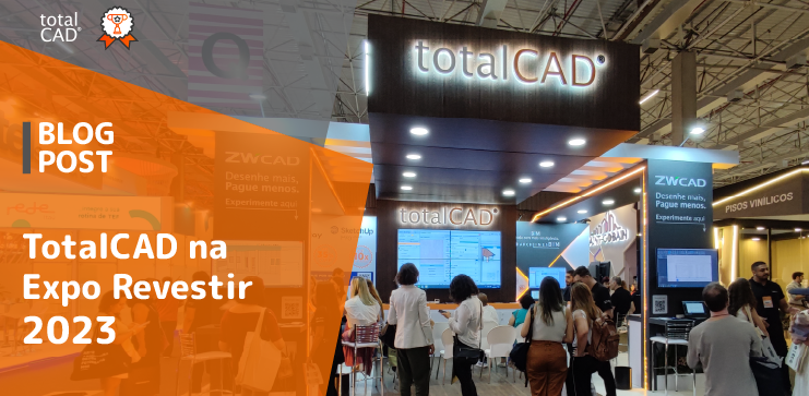 Capa do post: TotalCAD na Expo Revestir 2023
