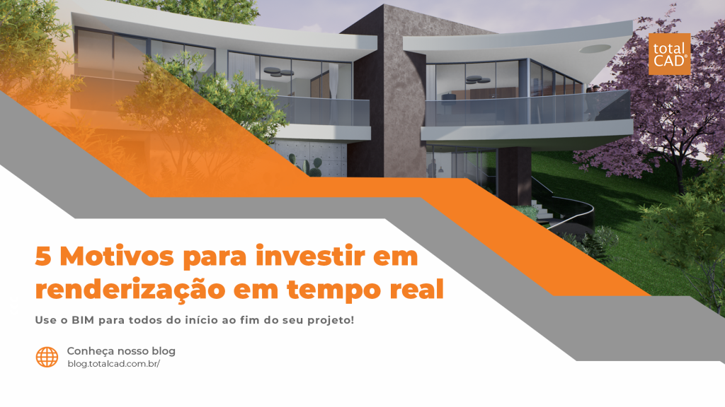Capa do post: 5 Motivos para investir em Renderização em Tempo Real