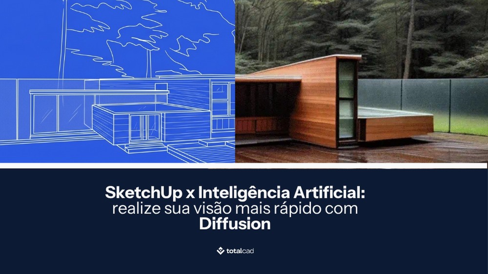 SketchUp x Inteligência Artificial: realize sua visão mais rápido com Diffusion
