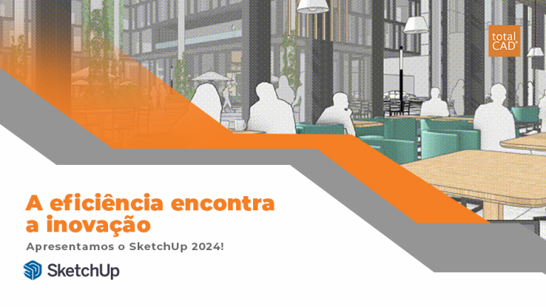 Capa do post: A eficiência encontra a inovação: Apresentando o SketchUp 2024