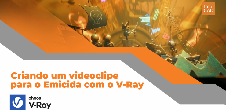 Criando um videoclipe para o Emicida com o V-Ray