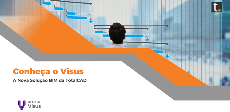 Conheça o Visus: A Nova Solução BIM da totalCAD