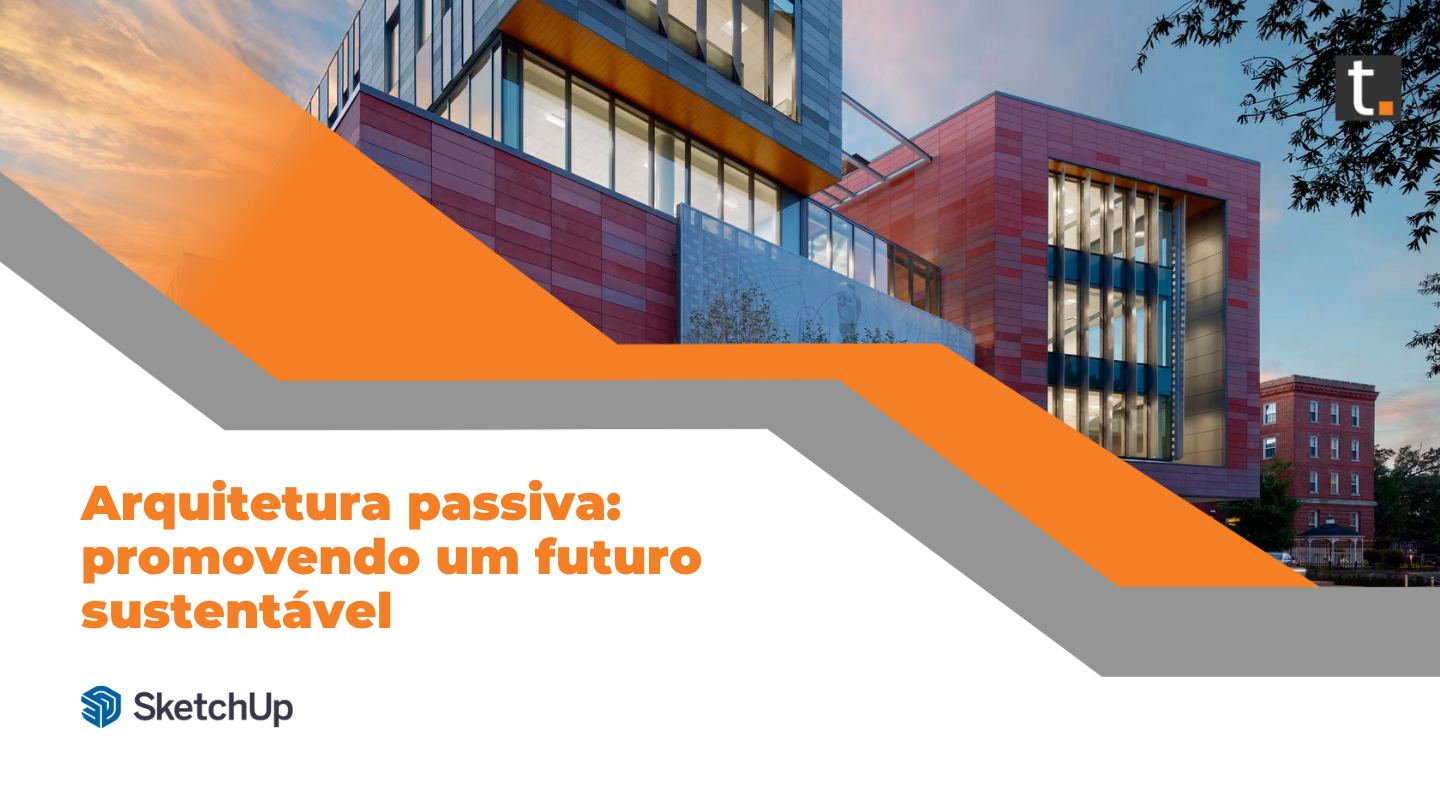 Arquitetura passiva: promovendo um futuro sustentável