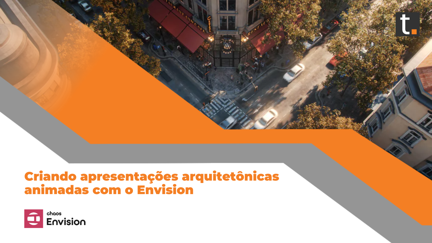 Criando apresentações arquitetônicas animadas com o Envision