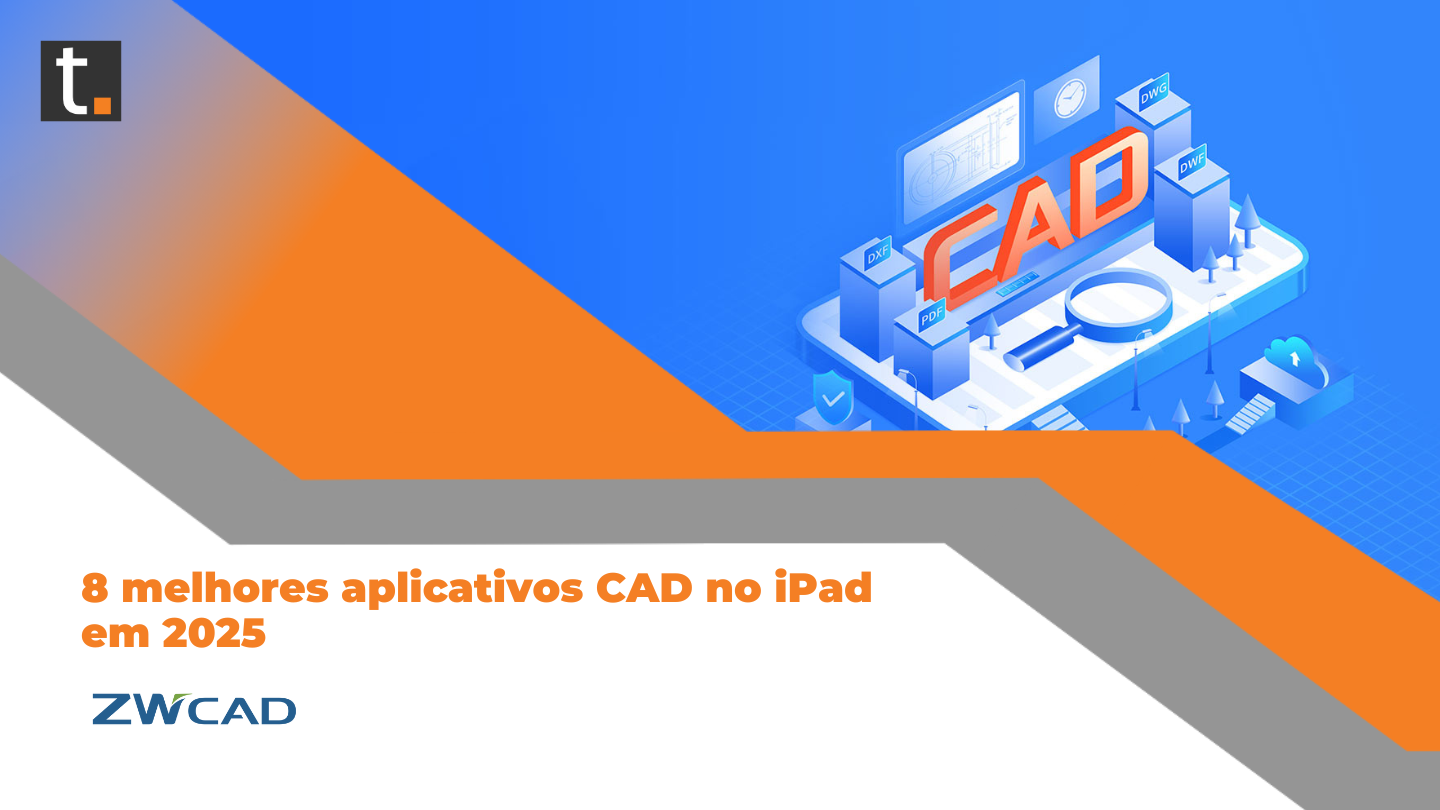 8 melhores aplicativos CAD no iPad em 2025