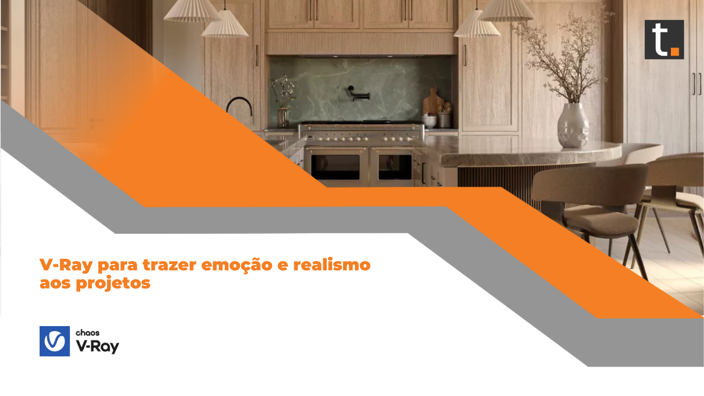 V-Ray para trazer emoção e realismo aos projetos
