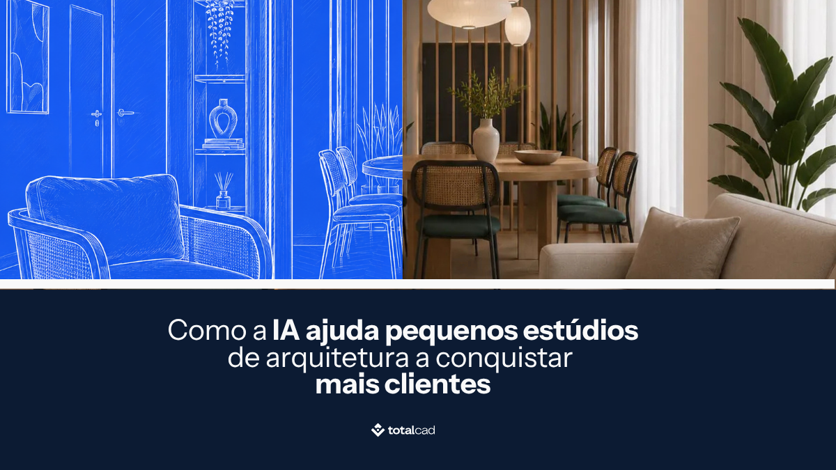 Como a IA ajuda pequenos estúdios de arquitetura a conquistar mais clientes
