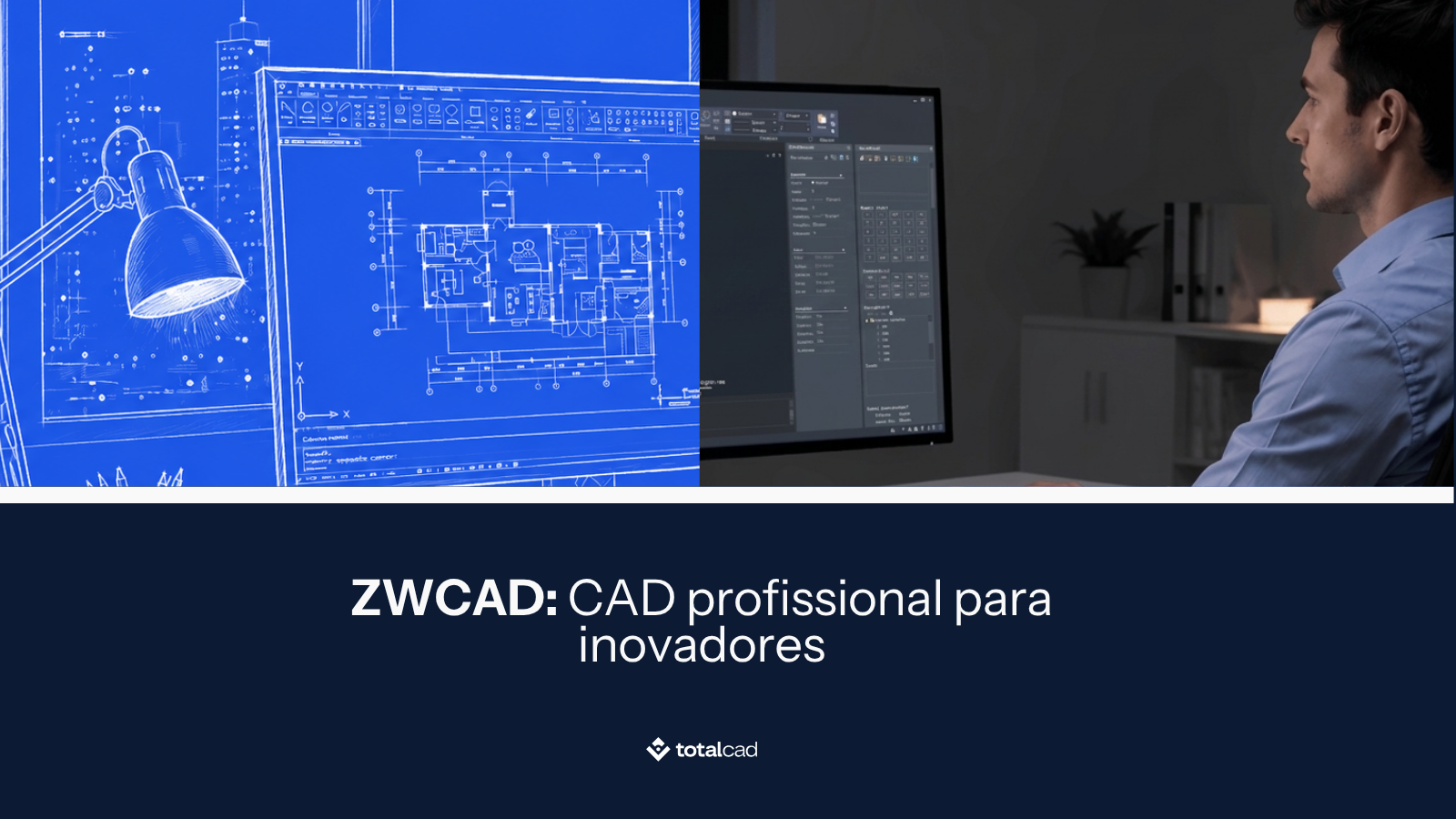 ZWCAD: CAD profissional para inovadores
