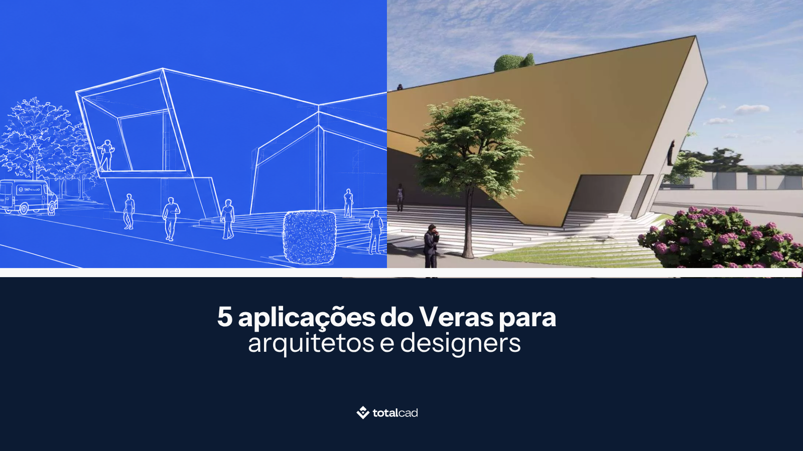 5 aplicações do Veras para arquitetos e designers