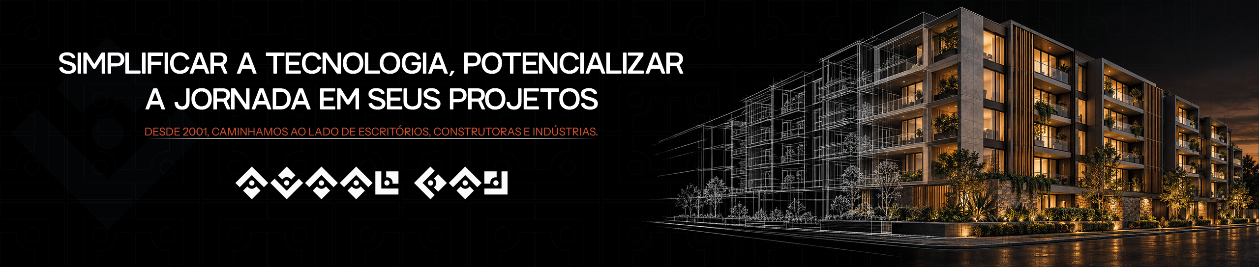 Não somos apaixonados por software, mas por quem usa. Desde 2001, mais de 45 mil clientes atendidos.